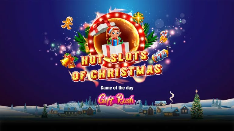 En Hot Slot Of Christmas Giftrush New Article Notext 768x432 1